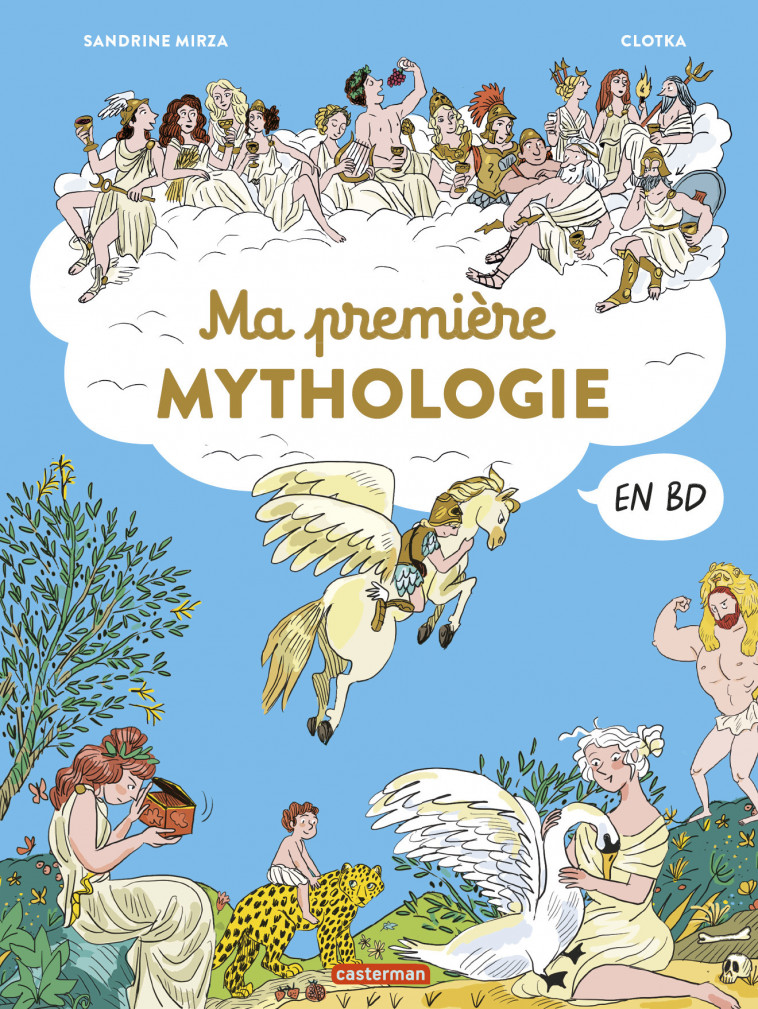 La mythologie en BD - Ma première mythologie - Sandrine Mirza,  Clotka - CASTERMAN