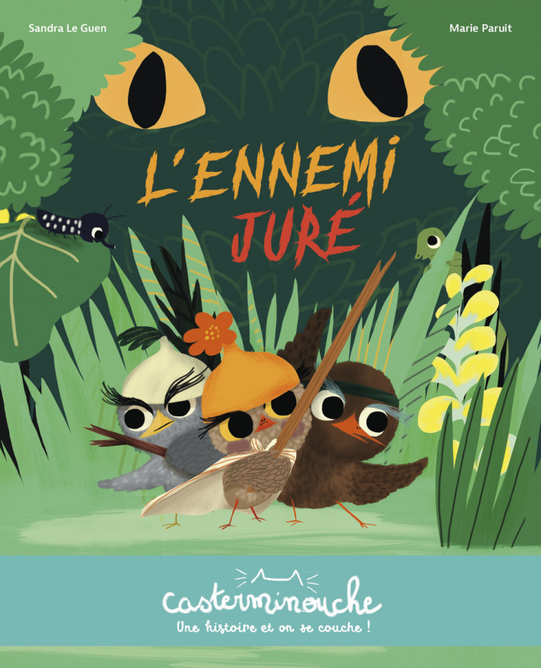 Casterminouche - L'ennemi juré - Sandra Le Guen, Marie Paruit - CASTERMAN