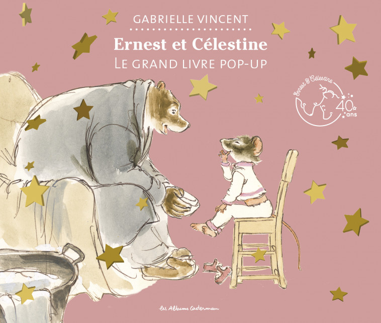 Ernest et Célestine - Le grand livre pop-up - Gabrielle Vincent - CASTERMAN