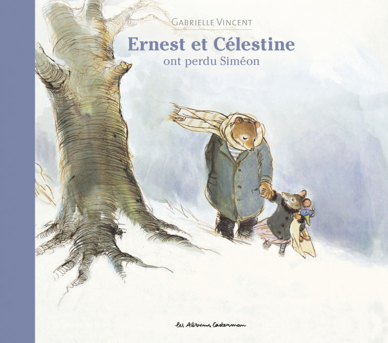 Ernest et Célestine - Ernest et Célestine ont perdu Siméon - Gabrielle Vincent - CASTERMAN