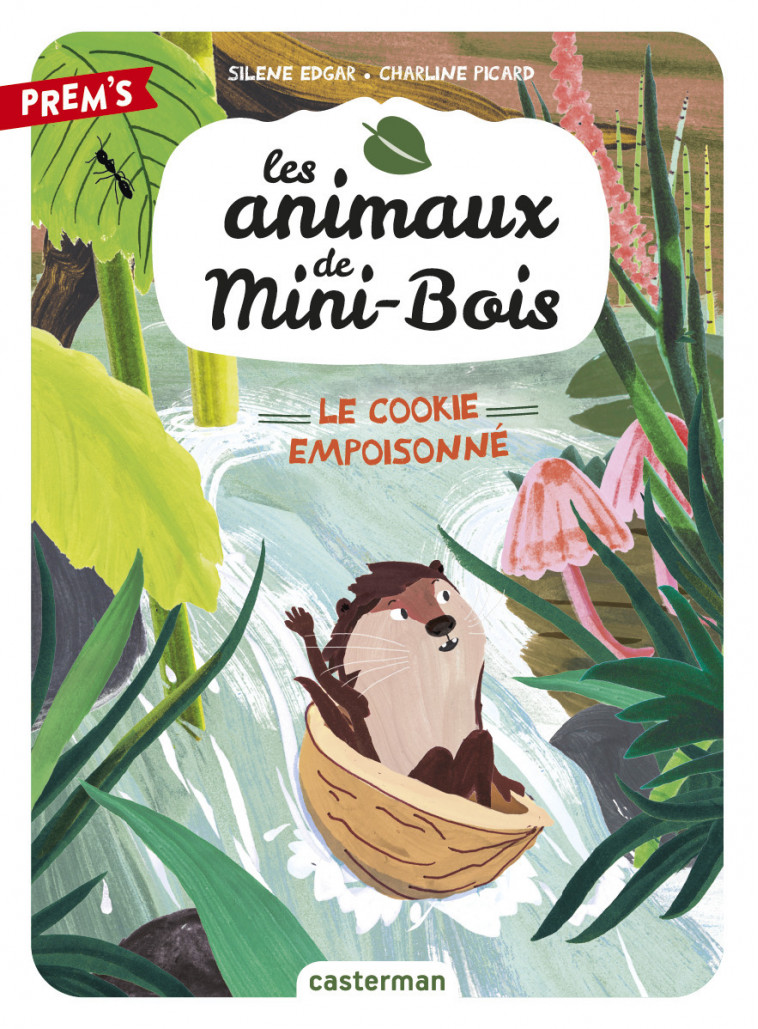 Les animaux de Mini-Bois - Silène Edgar, Charline Picard - CASTERMAN