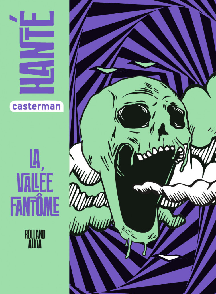 Hanté - La vallée fantôme - Rolland Auda - CASTERMAN