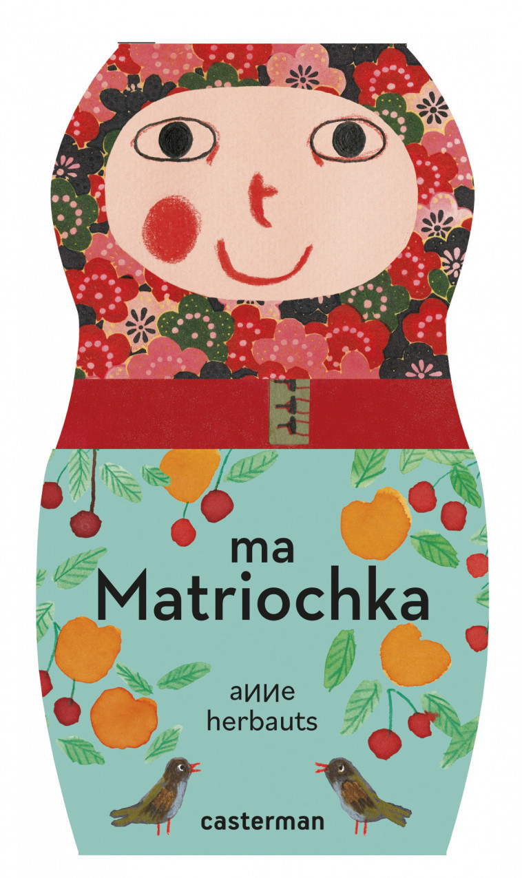 Ma matriochka - Anne Herbauts - CASTERMAN