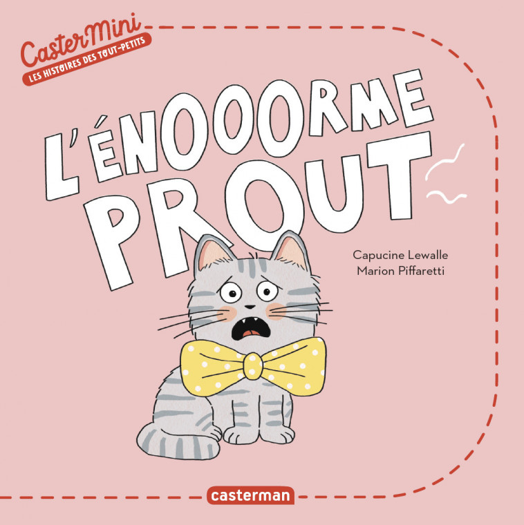 Castermini - L'énooorme prout - Capucine Lewalle, Marion Piffaretti - CASTERMAN