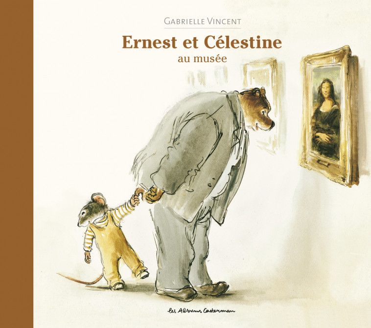 Ernest et Célestine - Au musée - Gabrielle Vincent - CASTERMAN