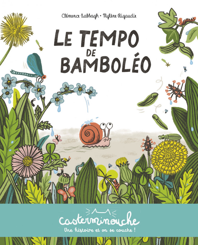 Casterminouche - Le tempo de Bamboléo - Clémence Sabbagh, Mylène Rigaudie - CASTERMAN