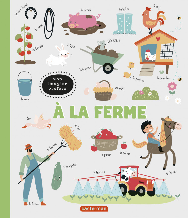 Mon imagier préféré - À la ferme -  Collectif - CASTERMAN