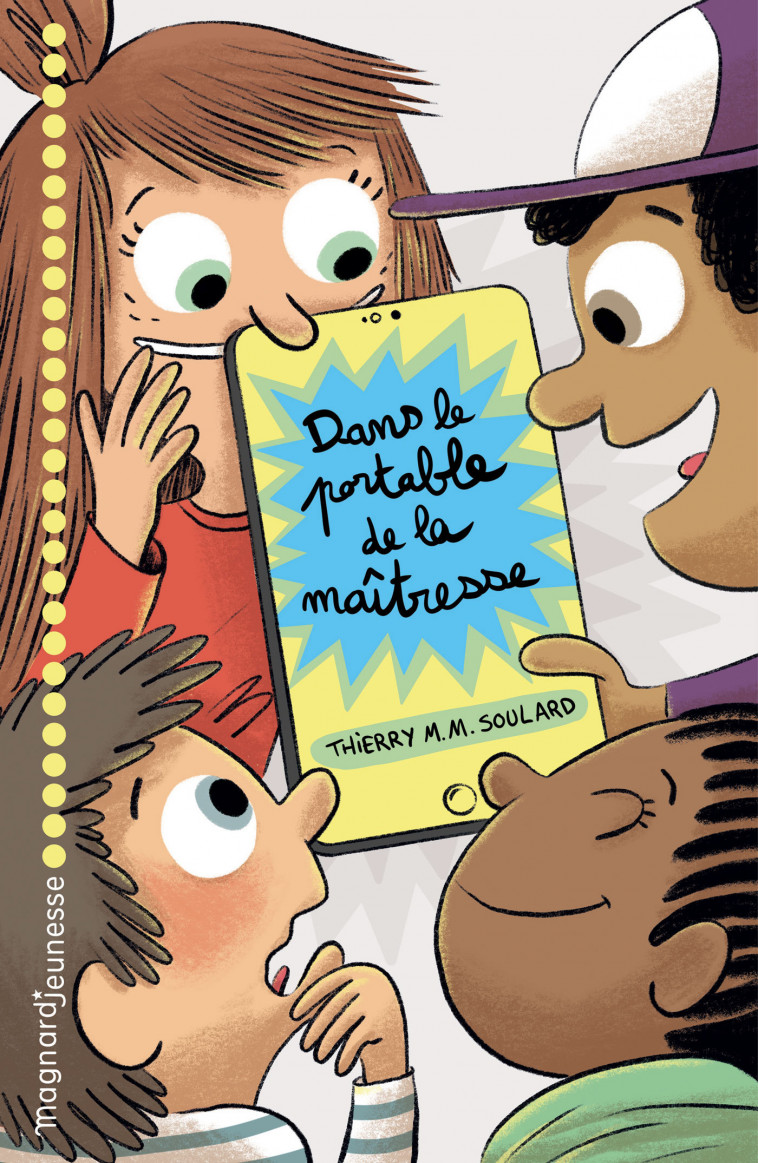 Dans le portable de la maîtresse - Loïc Méhée, Thierry M.M. Soulard - MAGNARD