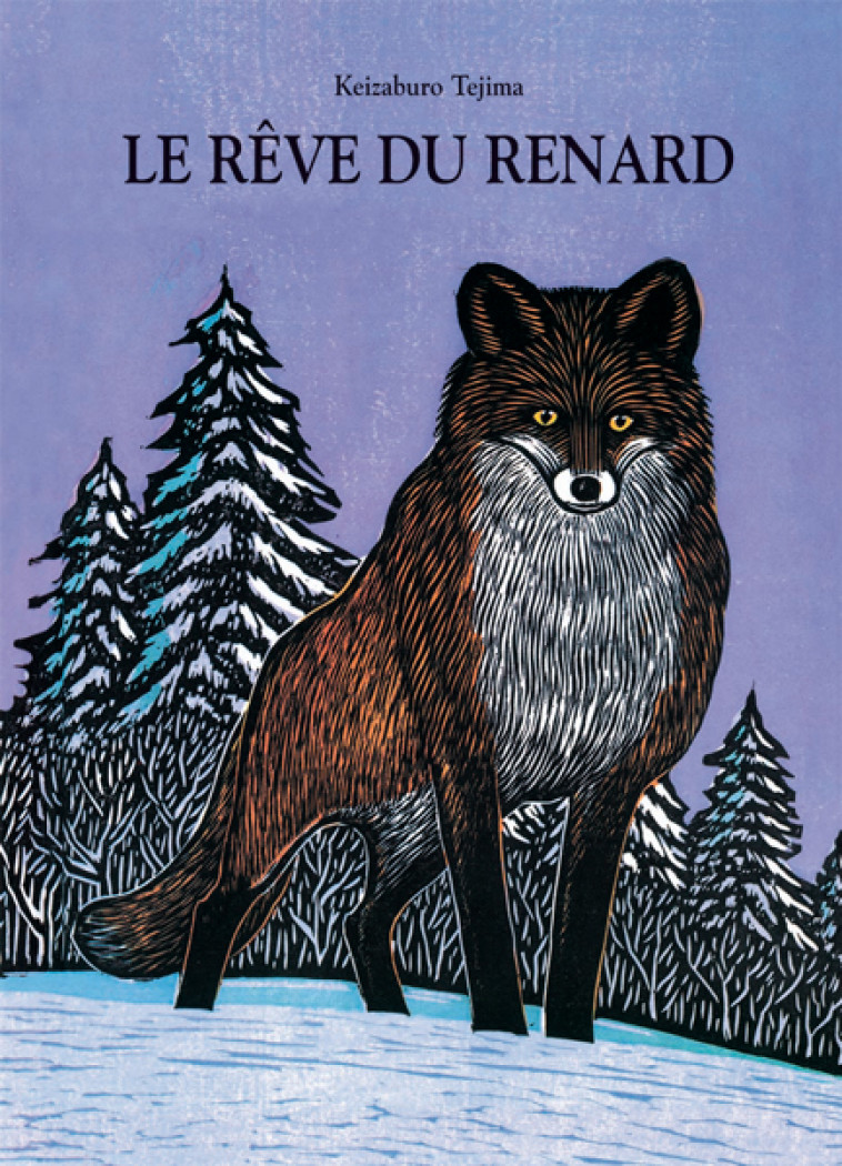 Le rêve du renard - Keizaburo Tejima, Nicole Coulom - EDL