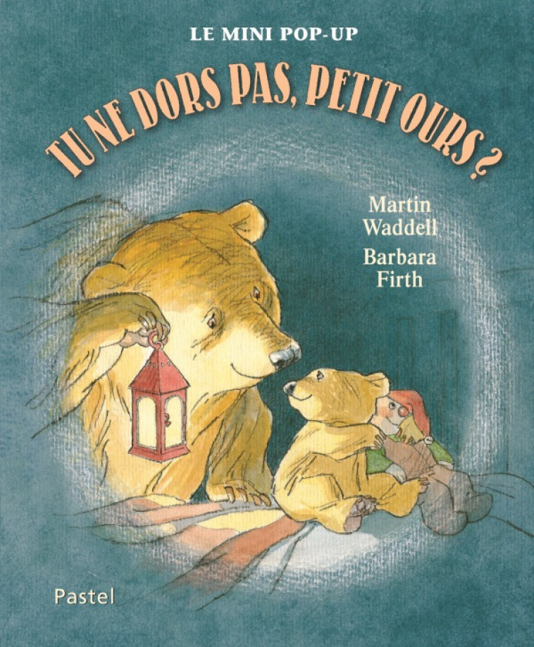 tu ne dors pas petit ours - Martin Waddell, BARBARA FIRTH - EDL