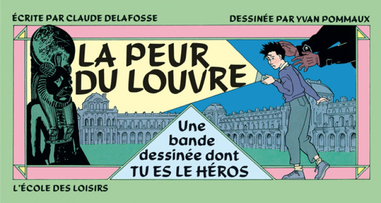 La peur du Louvre - Claude Delafosse, Yvan Pommaux - EDL