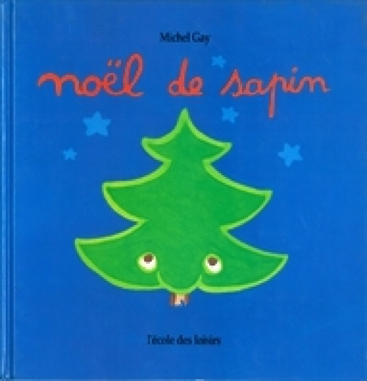 noel de sapin - MICHEL GAY - EDL