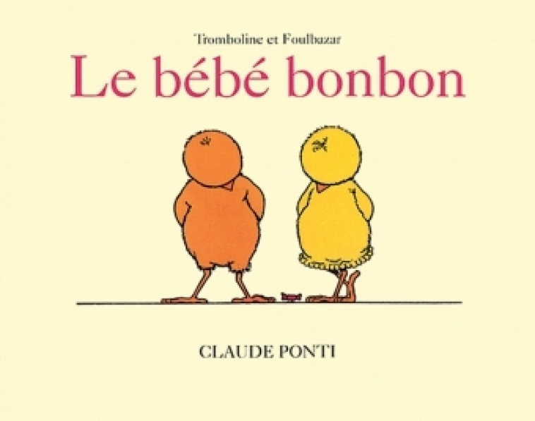 le bebe bonbon - Claude Ponti - EDL