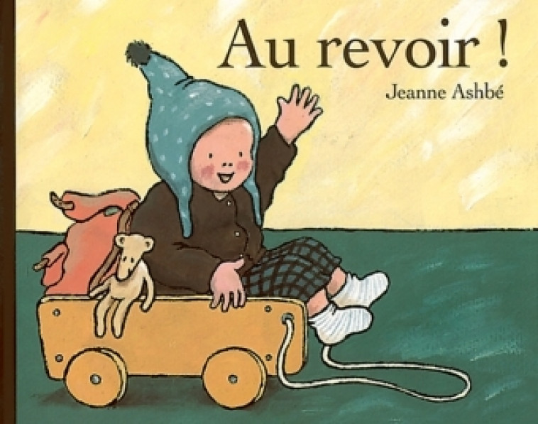 au revoir ! - JEANNE ASHBE - EDL