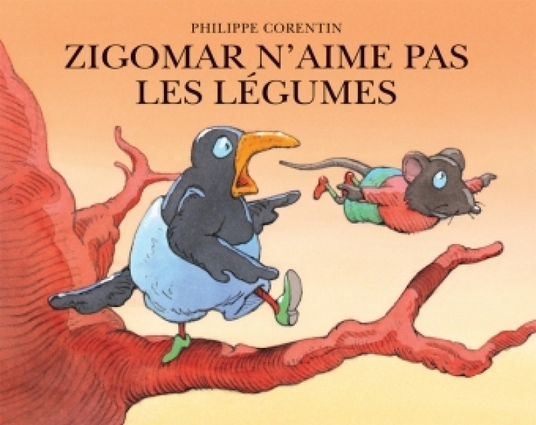 zigomar n aime pas les legumes - PHILIPPE CORENTIN - EDL