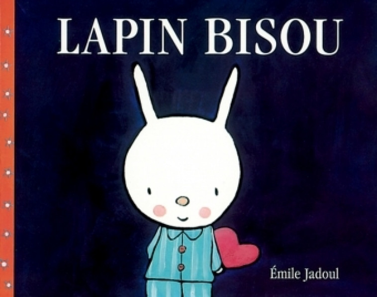 lapin bisou - Émile Jadoul - EDL