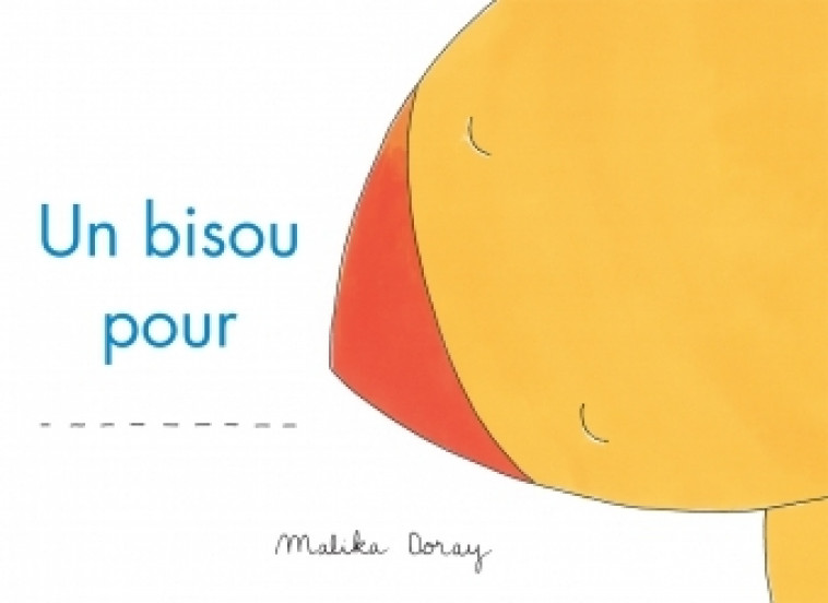 Bisou pour (Un) - Malika Doray - EDL