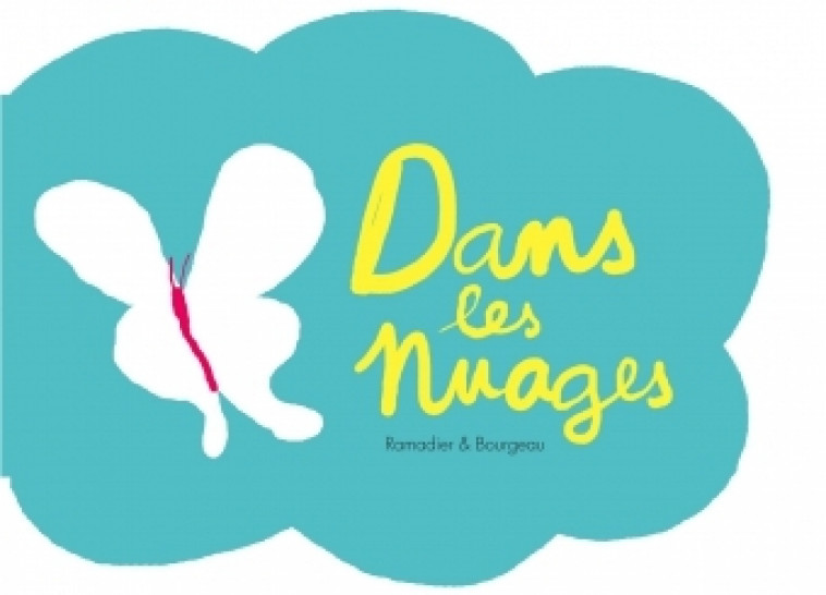 dans les nuages - Cédric Ramadier, Vincent Bourgeau - EDL