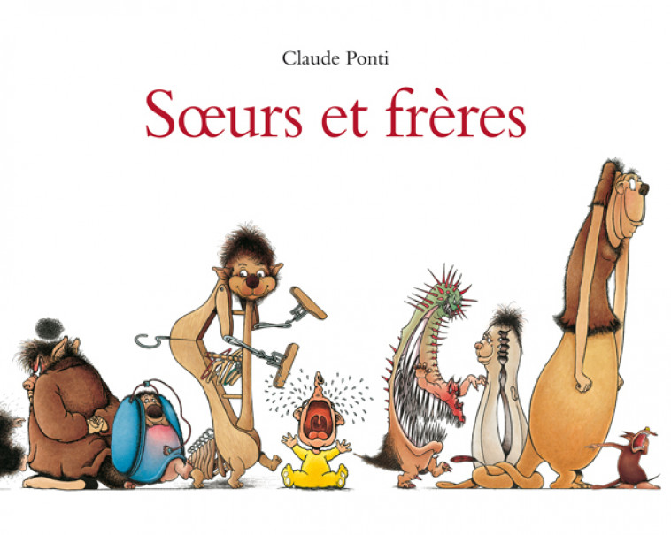 Sœurs et frères - Claude Ponti - EDL