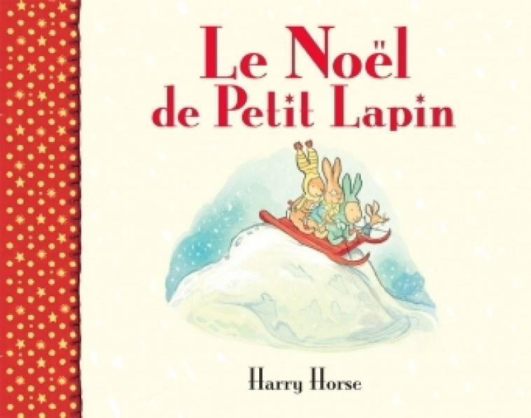 Noel de petit lapin (Le) - HARRY HORSE - EDL