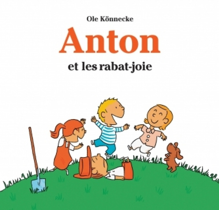 anton et les rabat joie - OLE KONNECKE - EDL