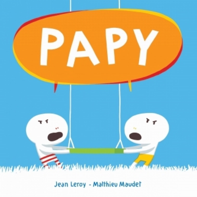 papy - Jean Leroy, Matthieu Maudet - EDL