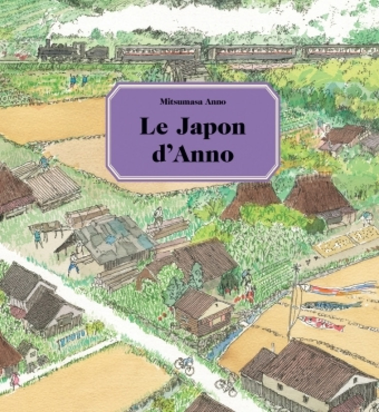 LE JAPON D'ANNO - MITSUMASA ANNO - EDL