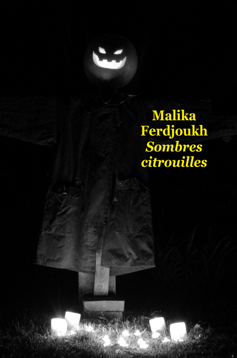 SOMBRES CITROUILLES (POCHE) (NE) - Malika Ferdjoukh - EDL