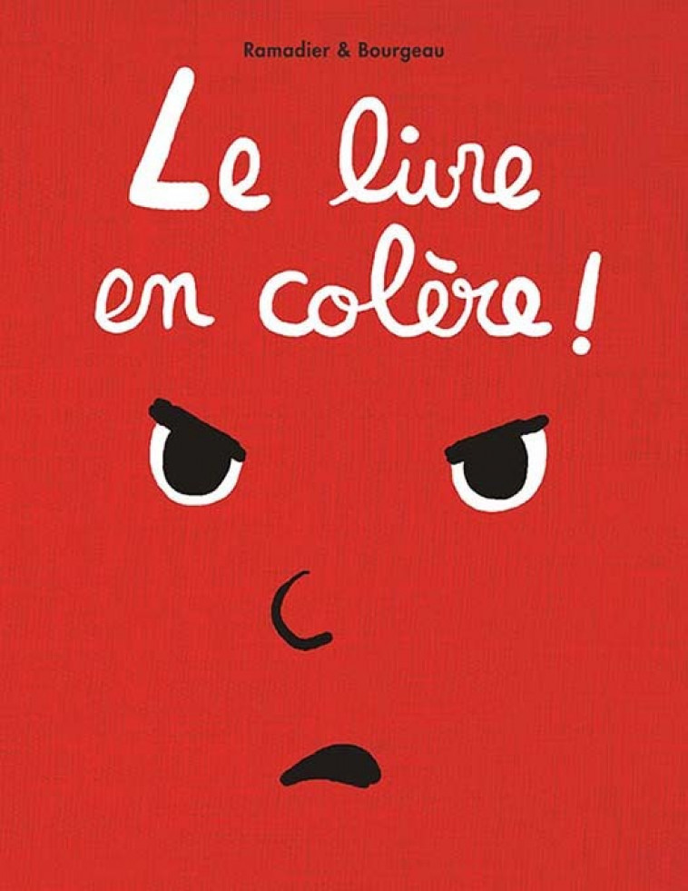 Le livre en colère - Cédric Ramadier, Vincent Bourgeau - EDL