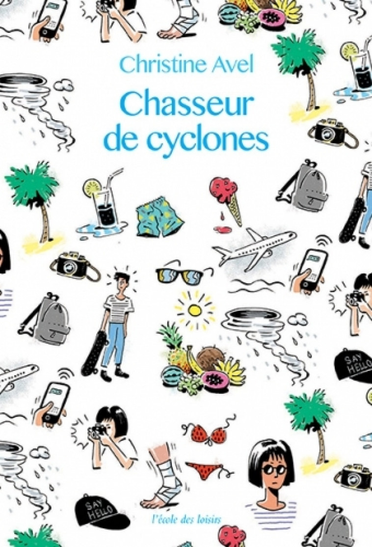 Chasseur de cyclones (GF) - CHRISTINE AVEL - EDL