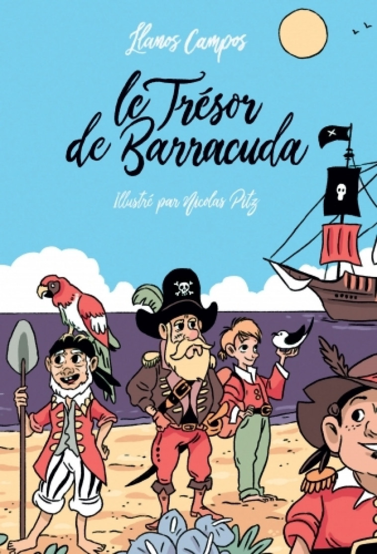 Le trésor de Barracuda - Llanos Campos Martinez, Nicolas Pitz, Anne Beucher Cohen - EDL