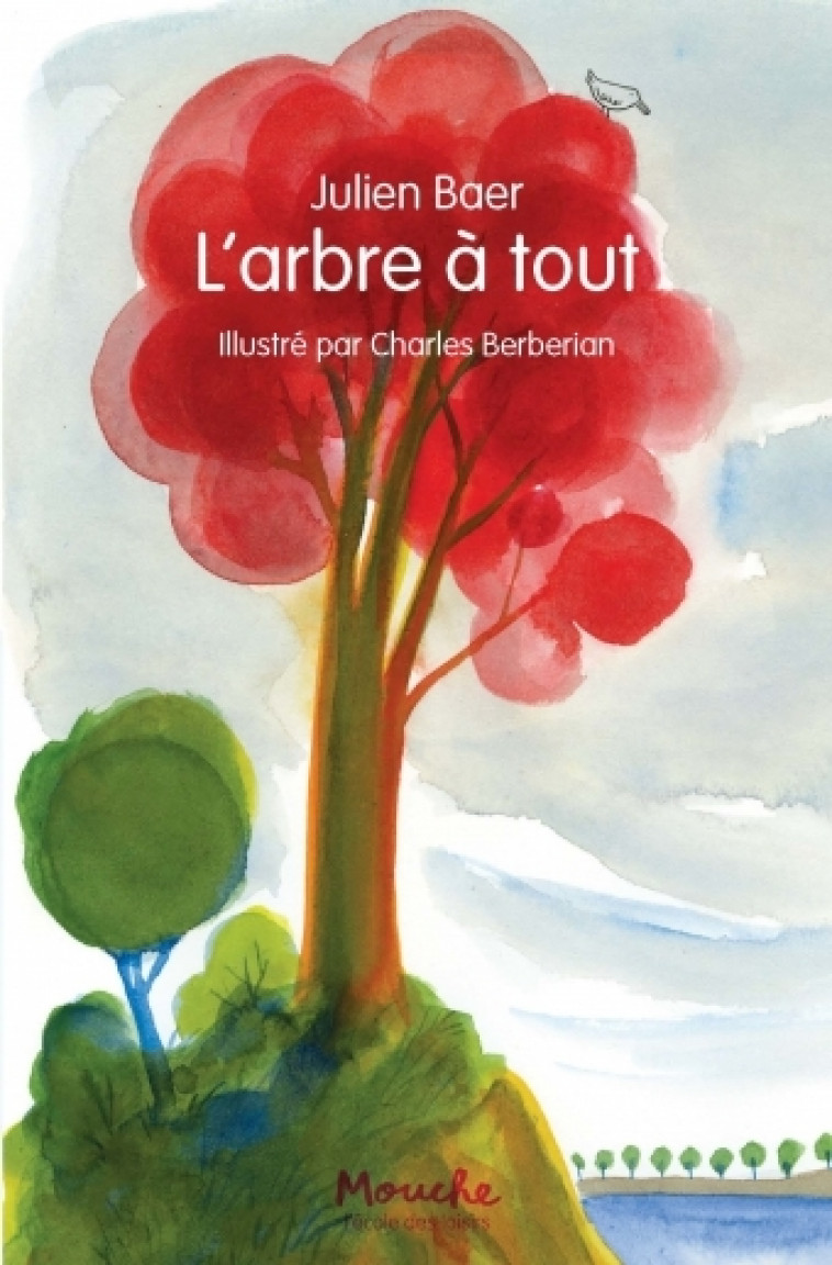 l'arbre a tout - Julien Baer, Charles Berberian - EDL