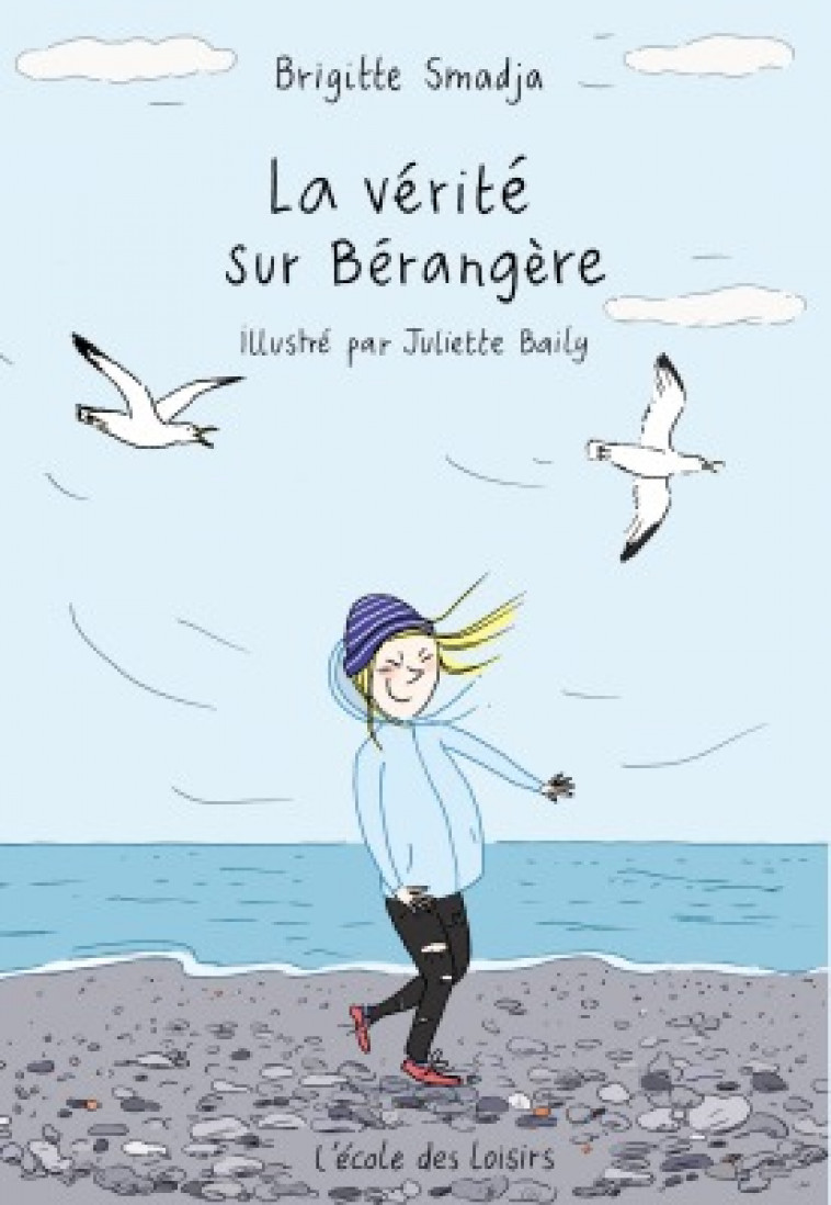 LA VERITE SUR BERANGERE - BRIGITTE SMADJA, Juliette Baily - EDL