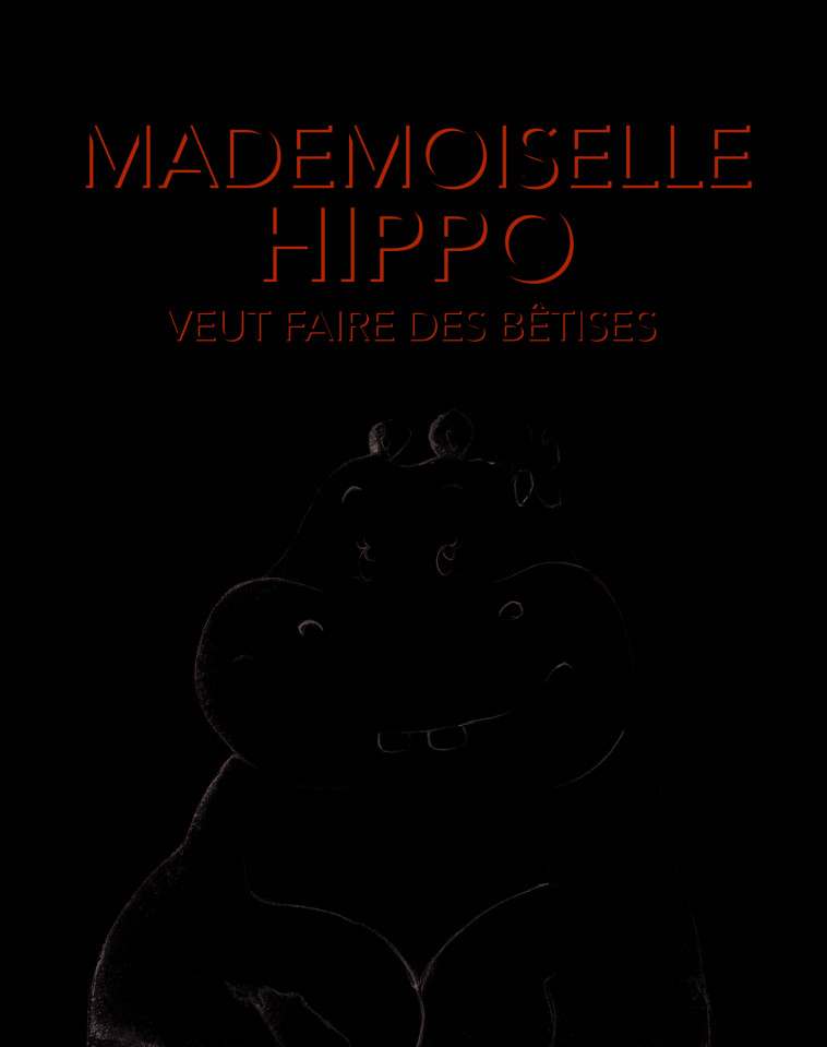 Mademoiselle Hippo veut faire des bêtises - Christian Jolibois, Marianne Barcilon - EDL