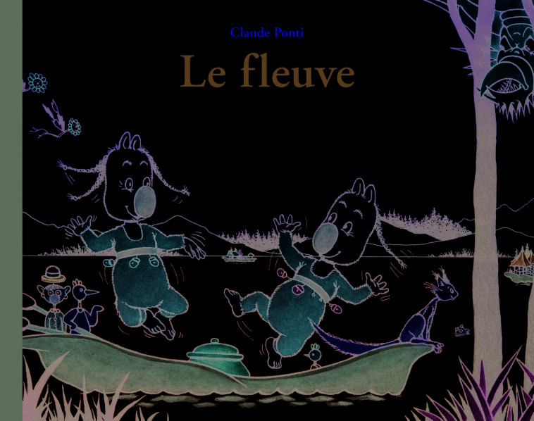 Fleuve (Le) - Claude Ponti - EDL