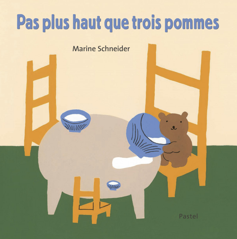 Pas plus haut que trois pommes - Marine Schneider - EDL