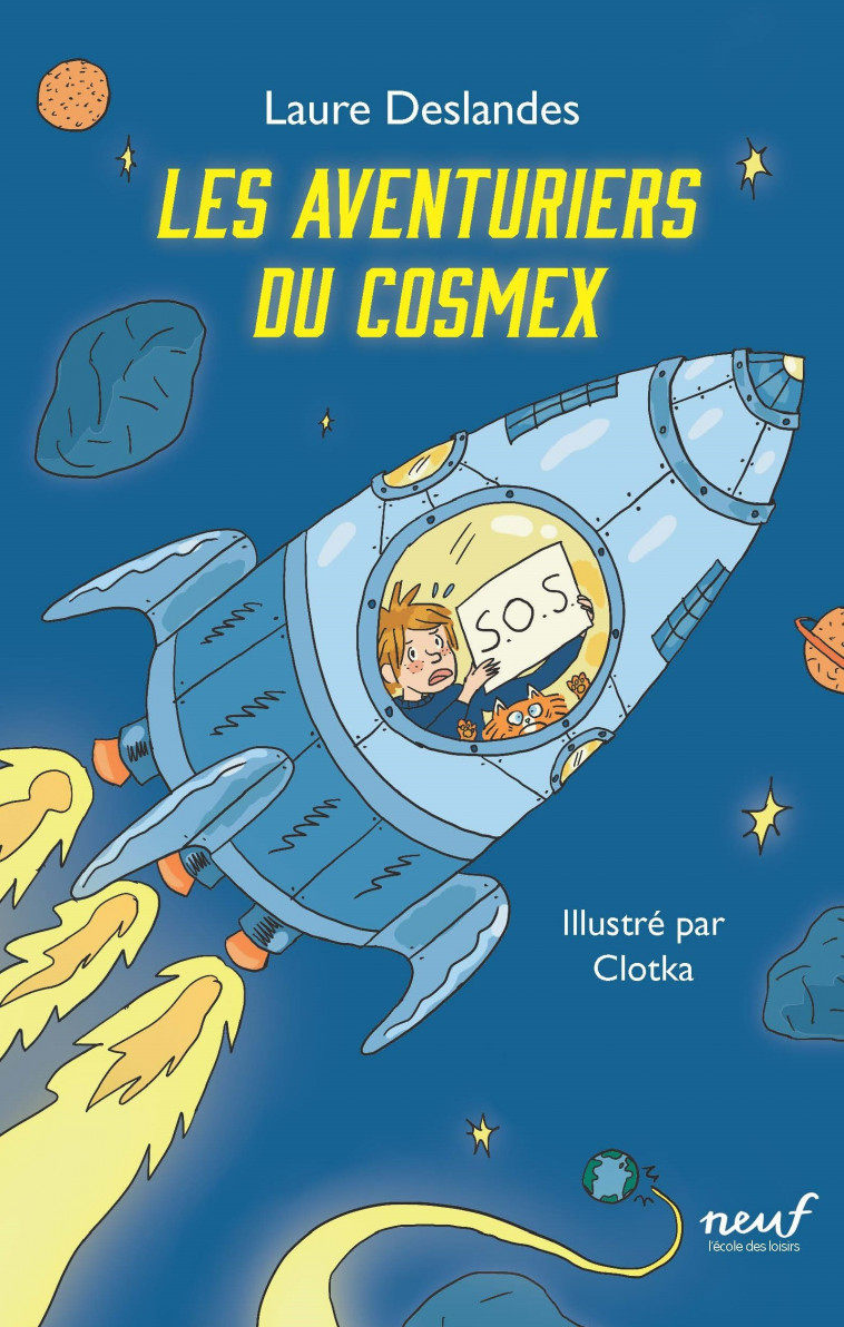 Les aventuriers du Cosmex - Laure Deslandes,  Clotka - EDL