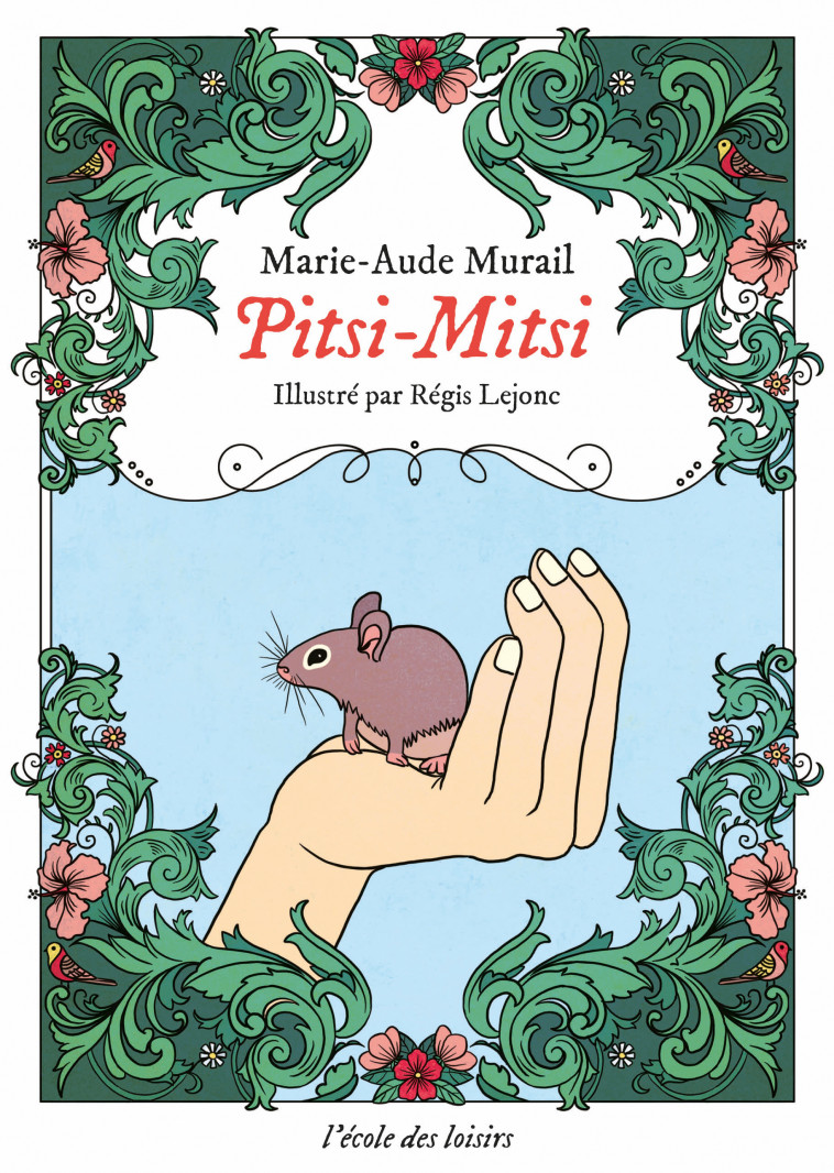 Pitsi-Mitsi - Marie-Aude Murail, Régis Lejonc - EDL