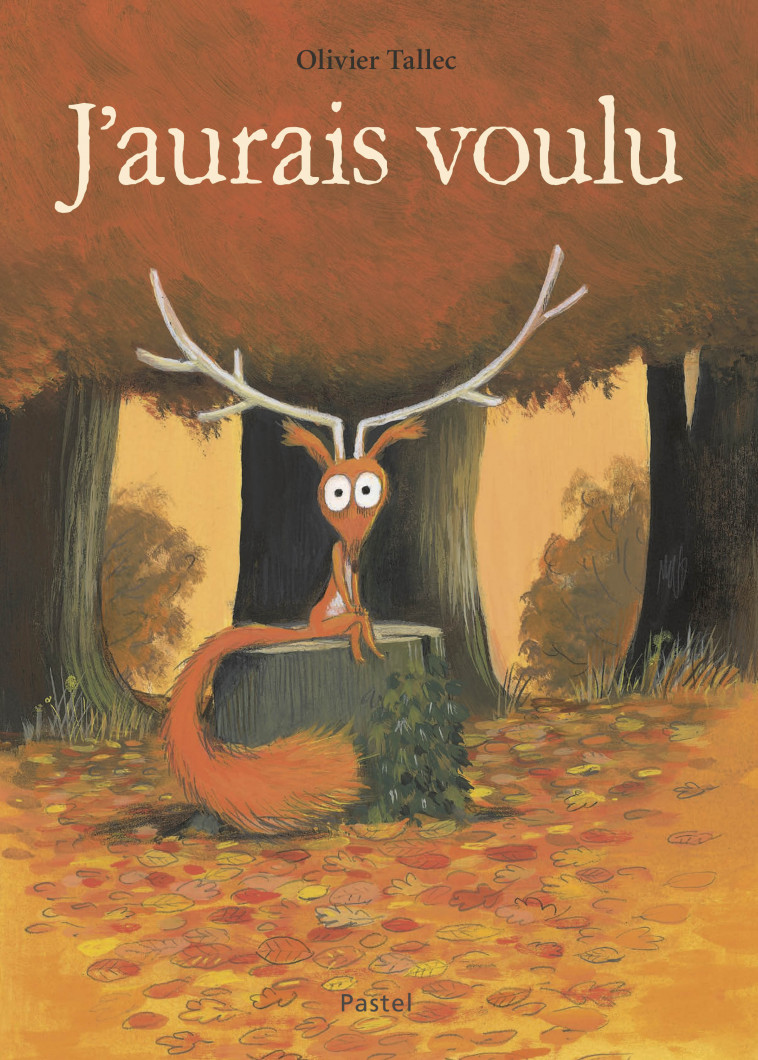 J'aurais voulu - Olivier Tallec - EDL