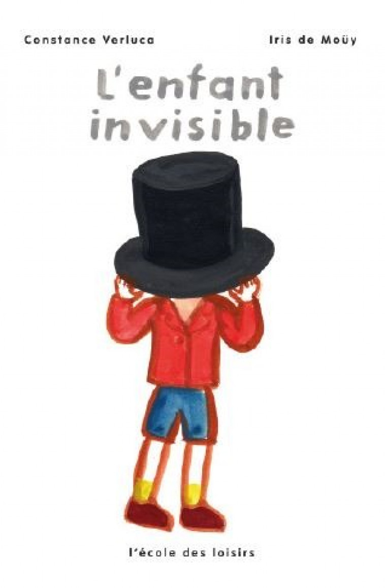 L'enfant invisible - Constance Verluca, IRIS DE MOUY - EDL