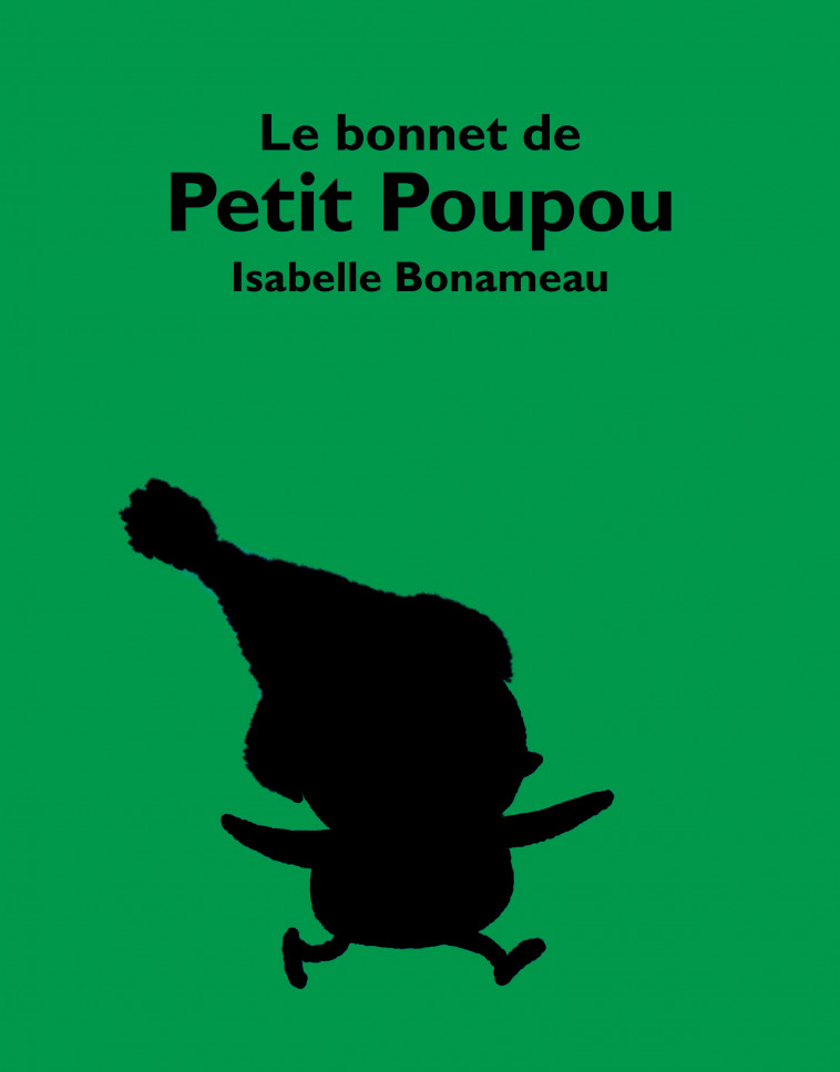 Le bonnet de Petit Poupou - Isabelle Bonameau - EDL