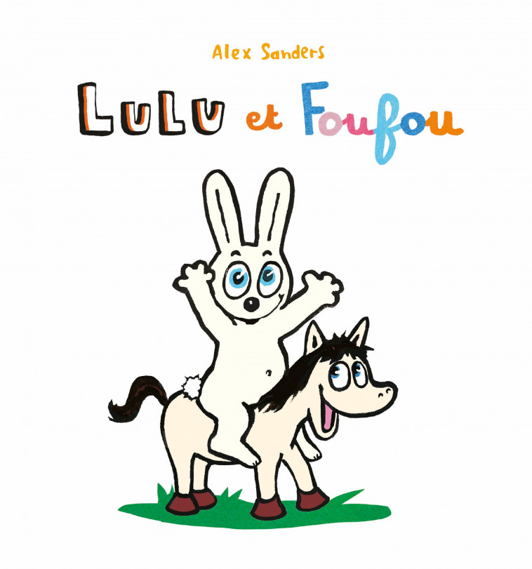 Lulu et Foufou - Alex Sanders - EDL