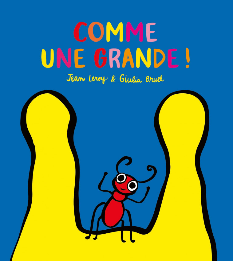 Comme une grande ! - Jean Leroy, Giulia Bruel - EDL