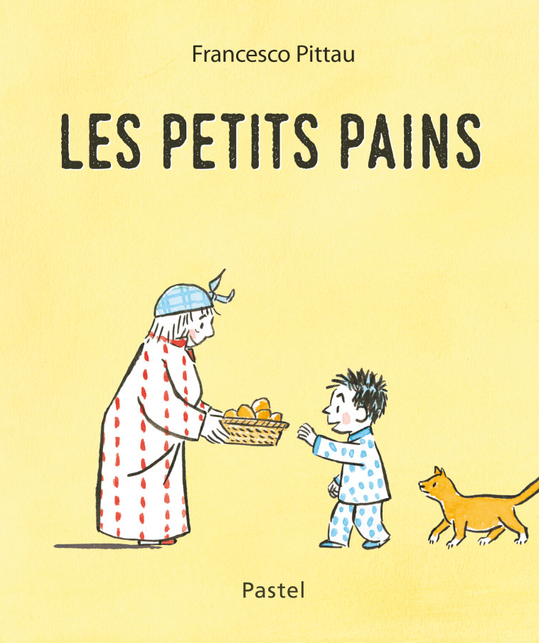 Les petits pains - Francesco Pittau - EDL