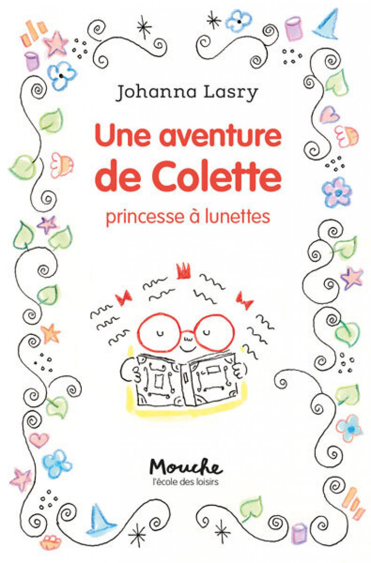 Une aventure de Colette, princesse à lunettes - Johanna Lasry - EDL