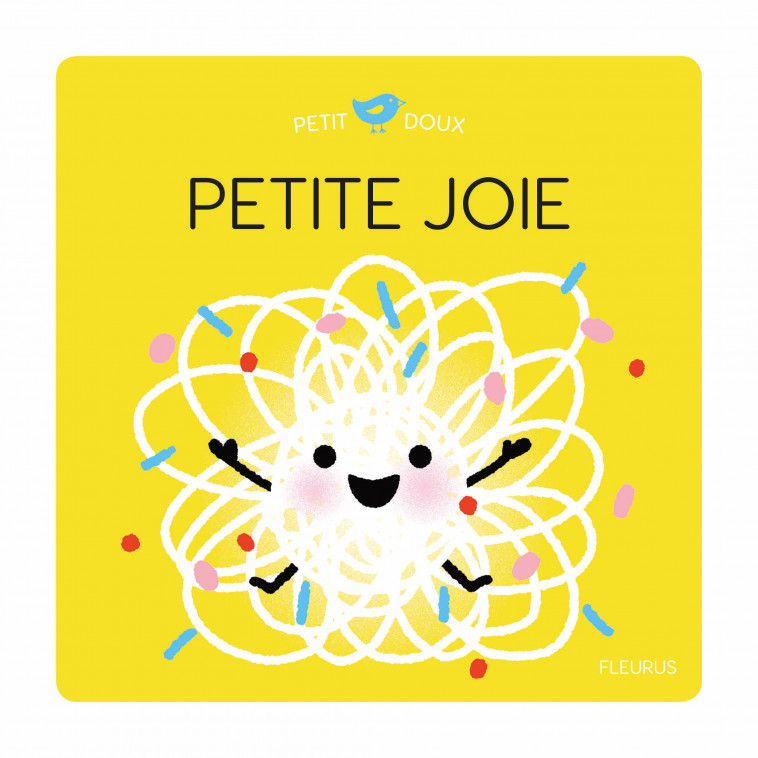 Petite joie - Nadine Brun Cosme, Marion Cocklico - FLEURUS