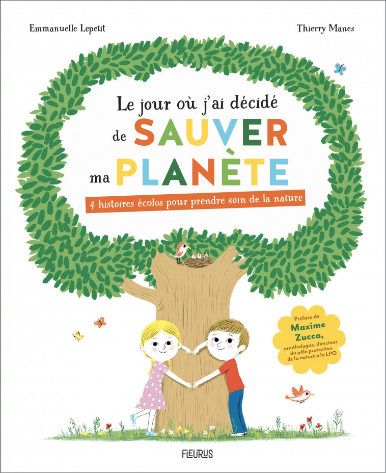 Le jour où j ai décidé de sauver ma planète - Emmanuelle Lepetit, Thierry MANÈS - FLEURUS