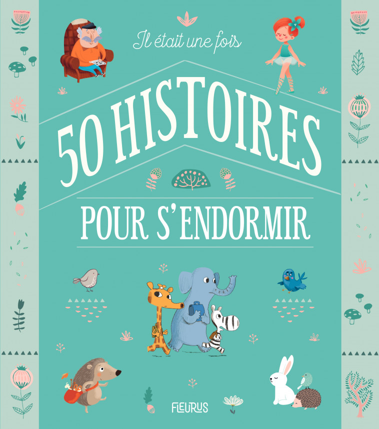 Il était une fois 50 histoires pour s'endormir - Collectif Collectif - FLEURUS