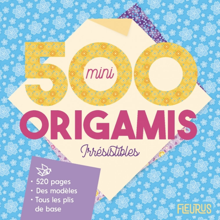 500 mini origamis irrésistibles ! - Mayumi Jezewski - FLEURUS