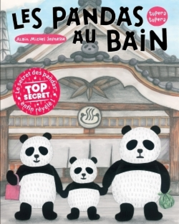 Les Pandas au bain - Tupera Tupera, Yukari Maeda, Patrick Honnoré - ALBIN MICHEL